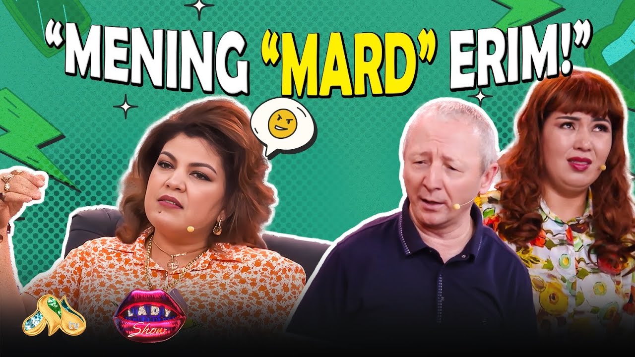 “Mening mard erim”! Lady Show