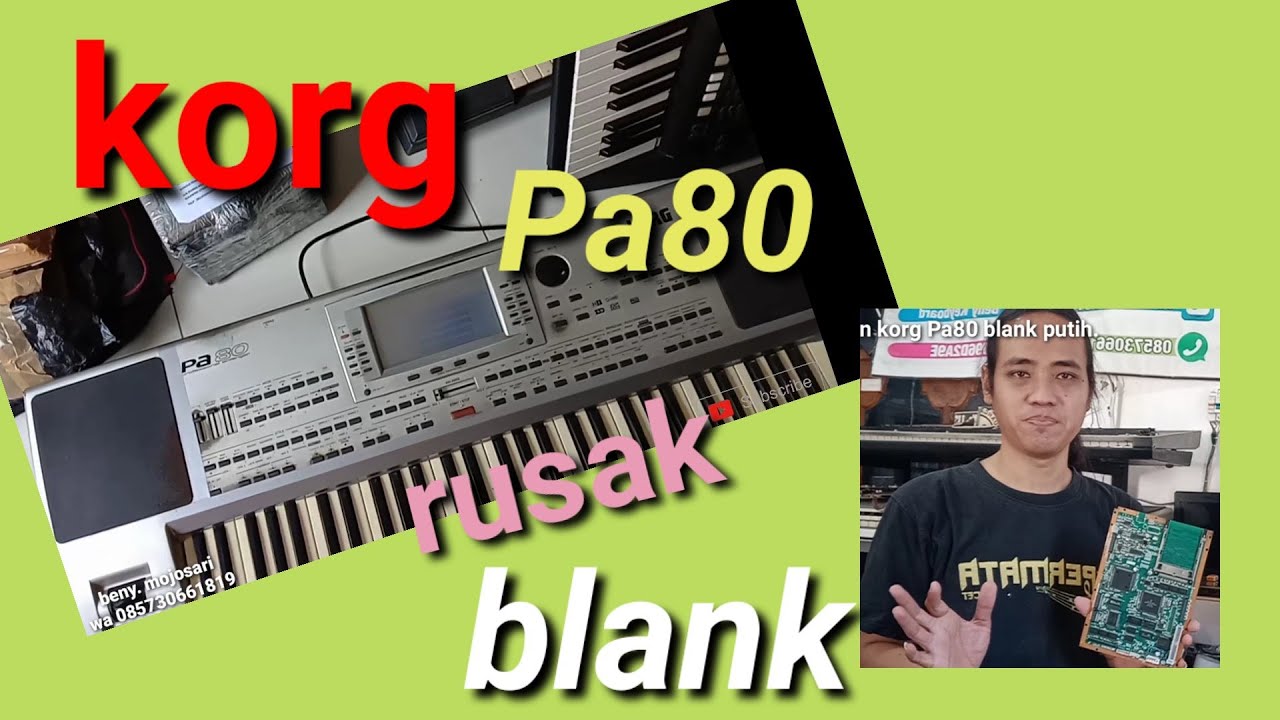 Korg pa80 rusak blank layar putih aja. Wa 085730661819