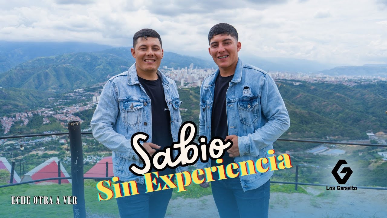 Sabio Sin Experiencia - Los Garavito (Video oficial)