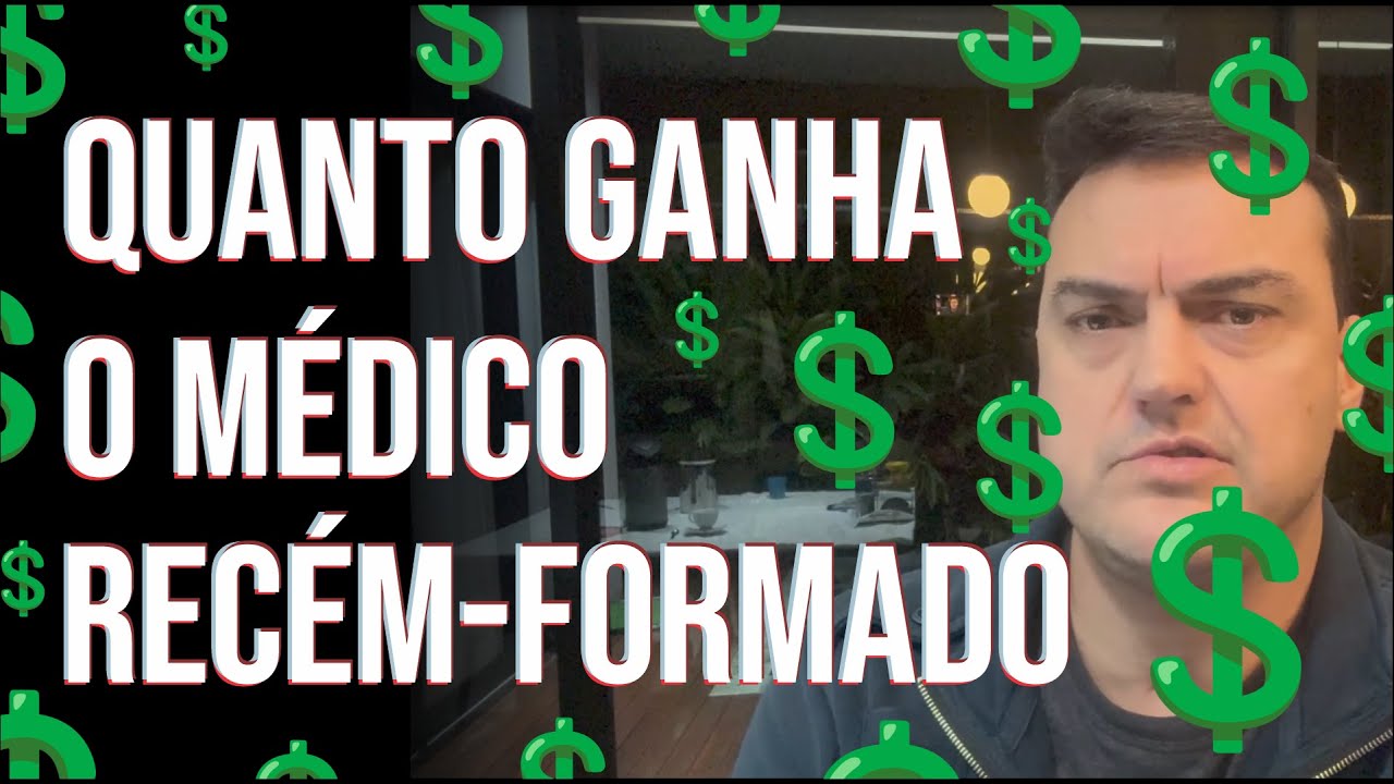 Quanto ganha um médico recém-formado?