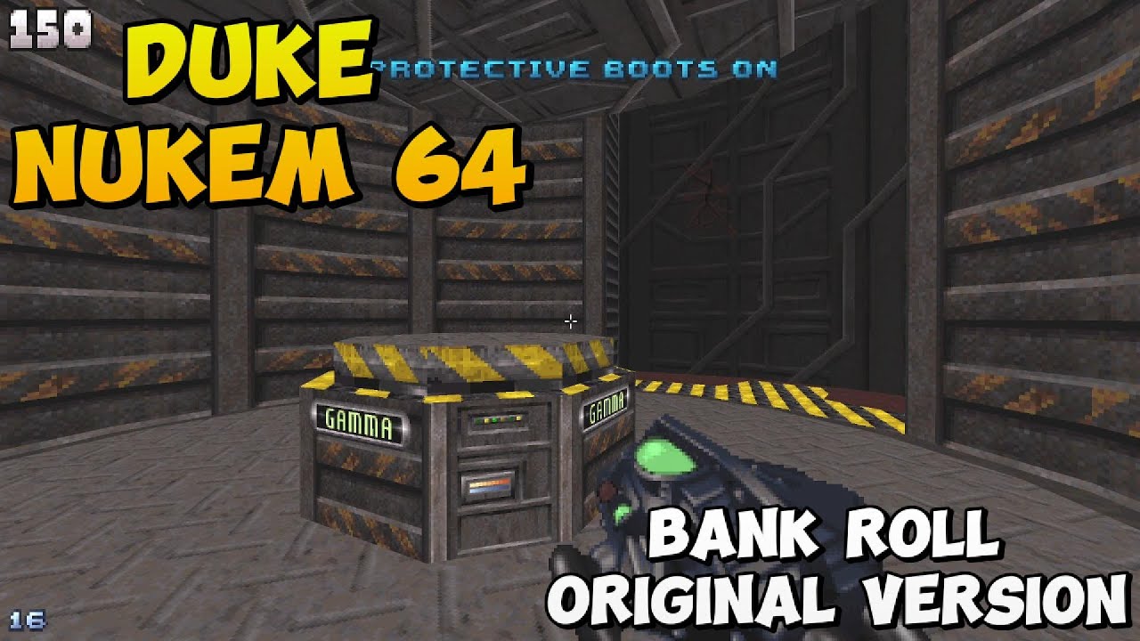 Duke Nukem 64 PC Port- Bank Roll Original Version All Secrets