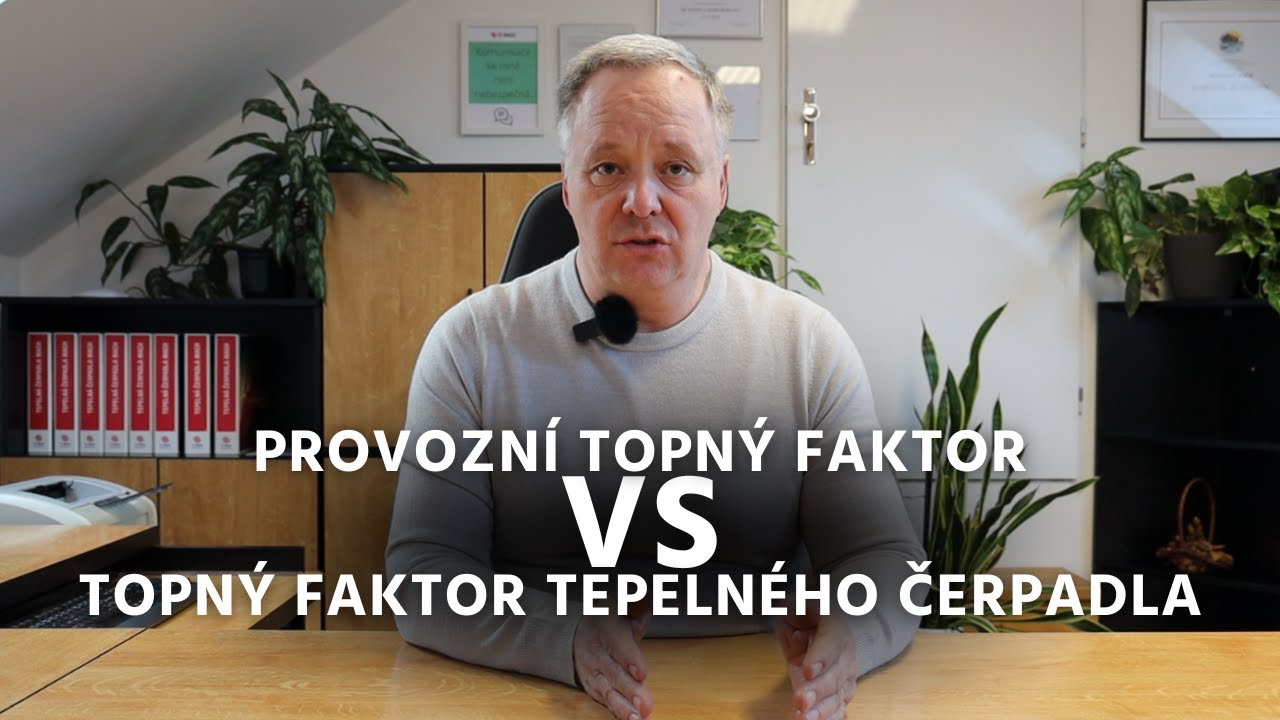 Topný faktor tepelného čerpadla VS provozní topný faktor