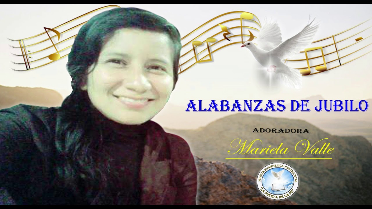 ALABANZAS DE JUBILO - MARIELA VALLE