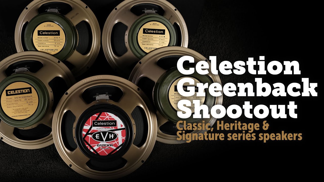 Celestion Greenback Shootout