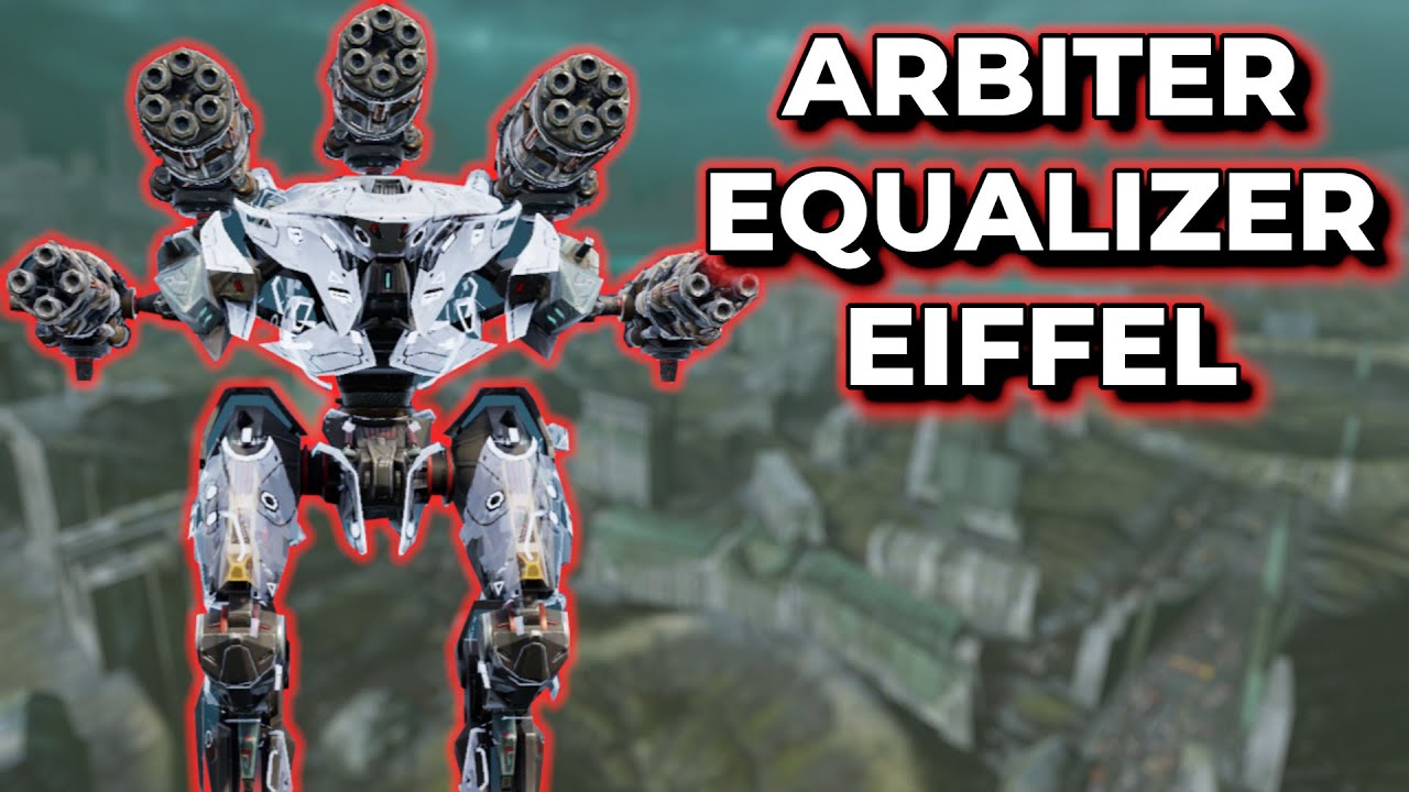 WR - Eiffel Arbiter Brings Enough Firepower To Destroy Mauler's | War Robots