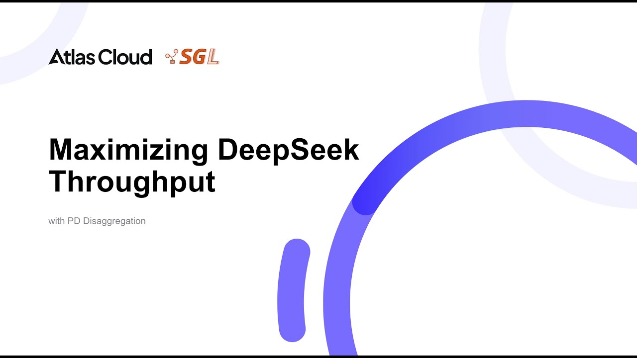 PD Disaggregation: Maximizing DeepSeek Throughput