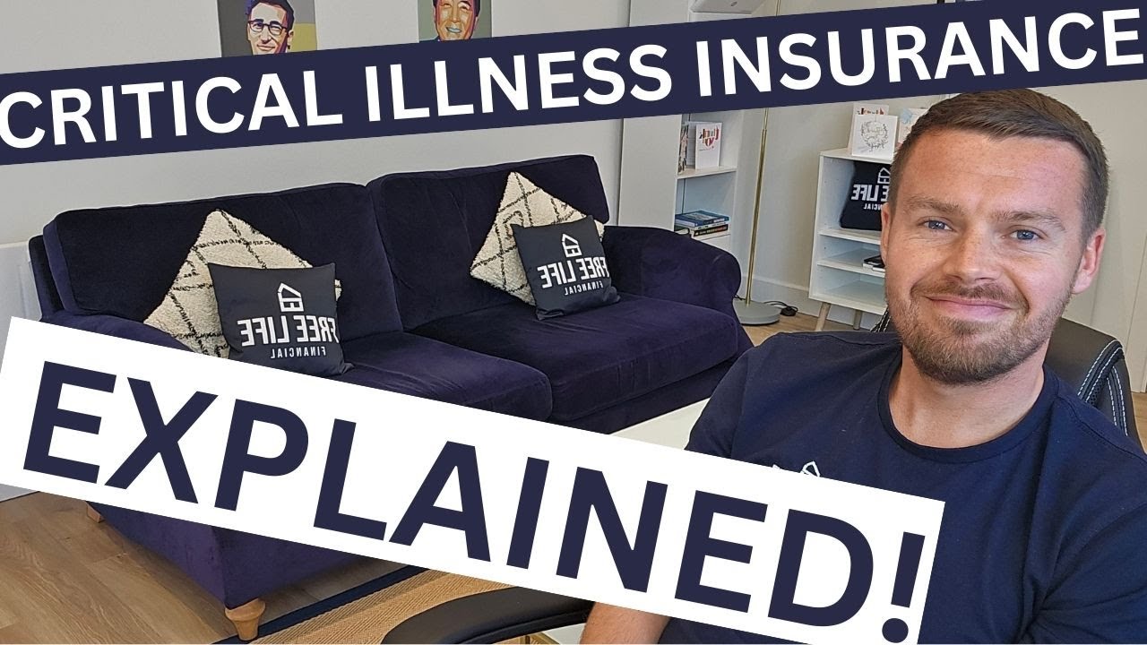 Critical Illness Insurance Explained | UK