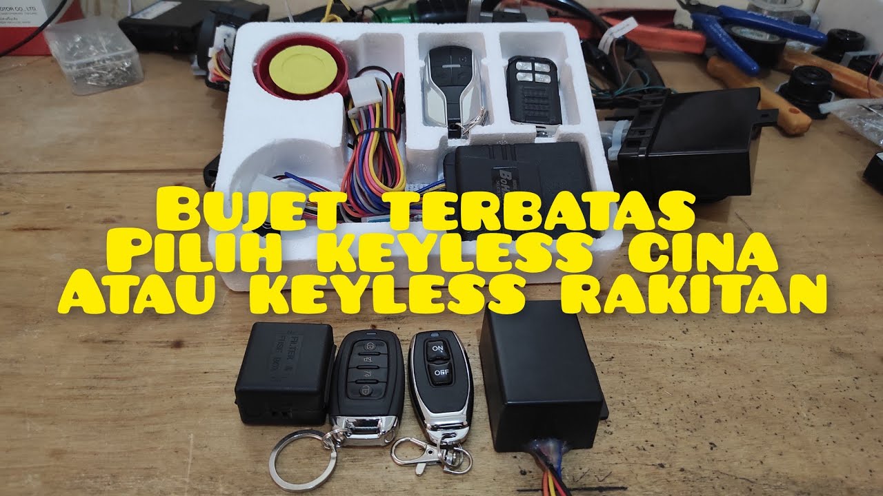 Perbedaan keyless cina dan keyless pakai modul rakitan