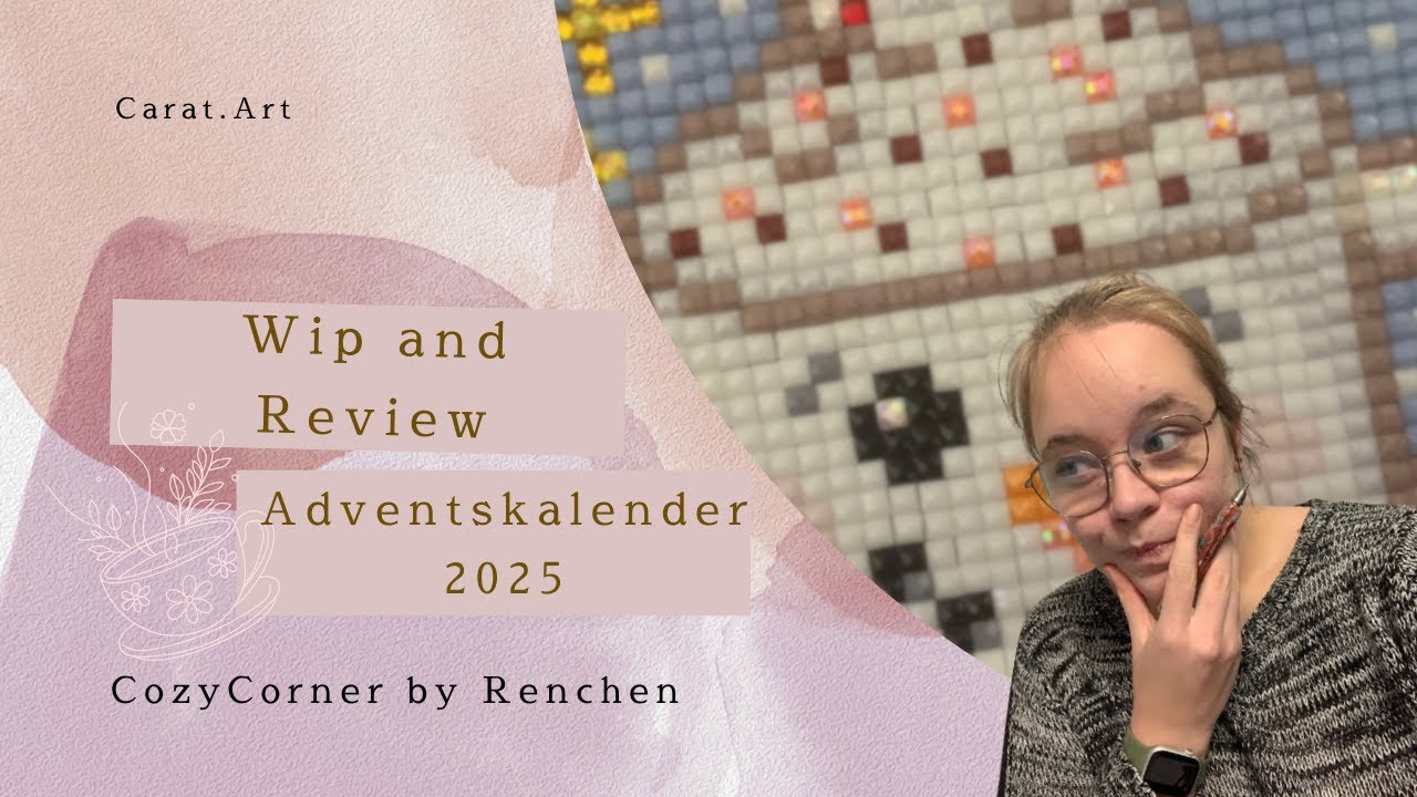 WIP and Review: Adventskalender von Carat.Art