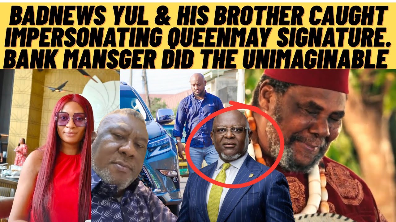 BAdnews yUl & brother caught impersonating QUEENMAY signature as bank manager do unimaginable 