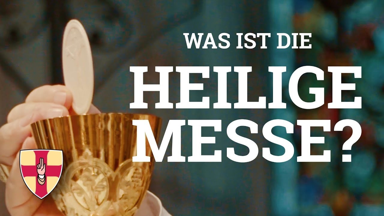 Die Heilige Messe - einfach verstehen | Pater Johannes Paul