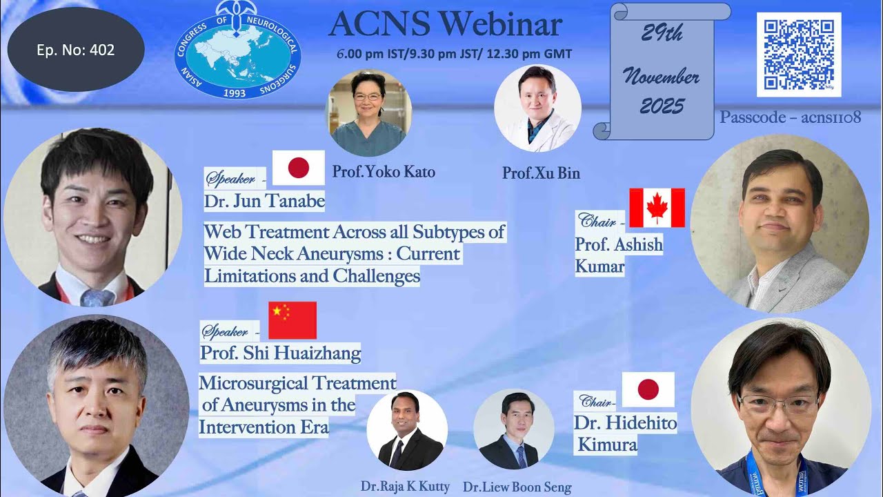 ACNS Webinar- Nov 29 - Web Trt.for Wide Neck Aneurysms &  Sx. Trt. of Aneurysms in Intervention Era