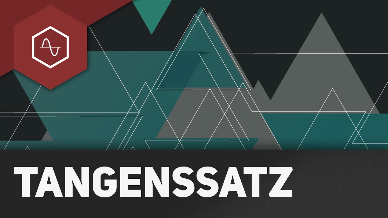 Tangenssatz - Dreiecke einfach berechnen