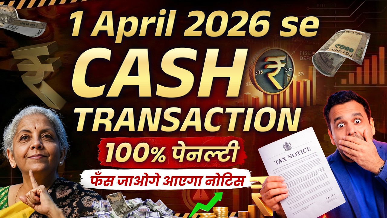 ₹20,000 Cash Penalty? New Income Tax Rules from 1st April 2026! 🚨 Don't Get a Tax Notice!