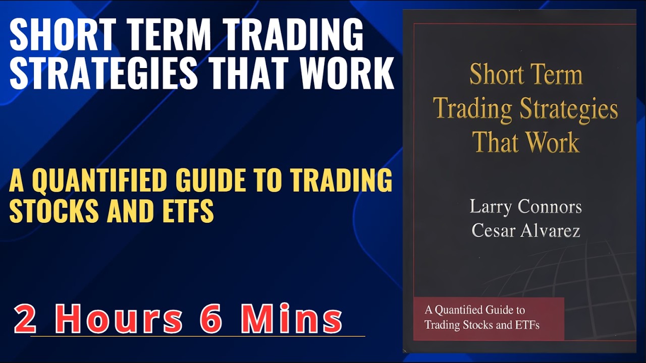 Short Term Trading Strategies That Work : A Quantified Guide to Trading Stocks and ETFs