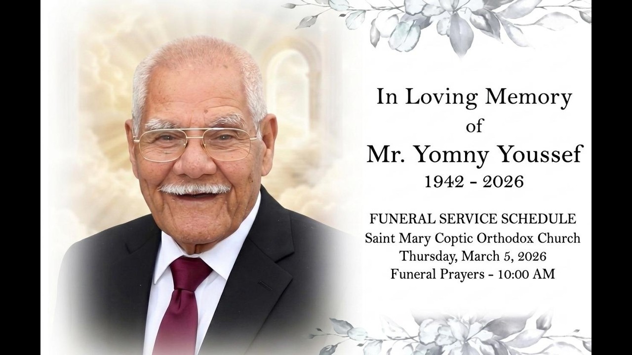 Mr. Yomny Youssef Funeral l Thursday- 03/05/2026