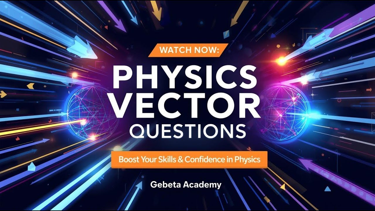 Master Vector Quantities in Physics Grade 10 Scalars, Vectors, Components & Resultant Explained