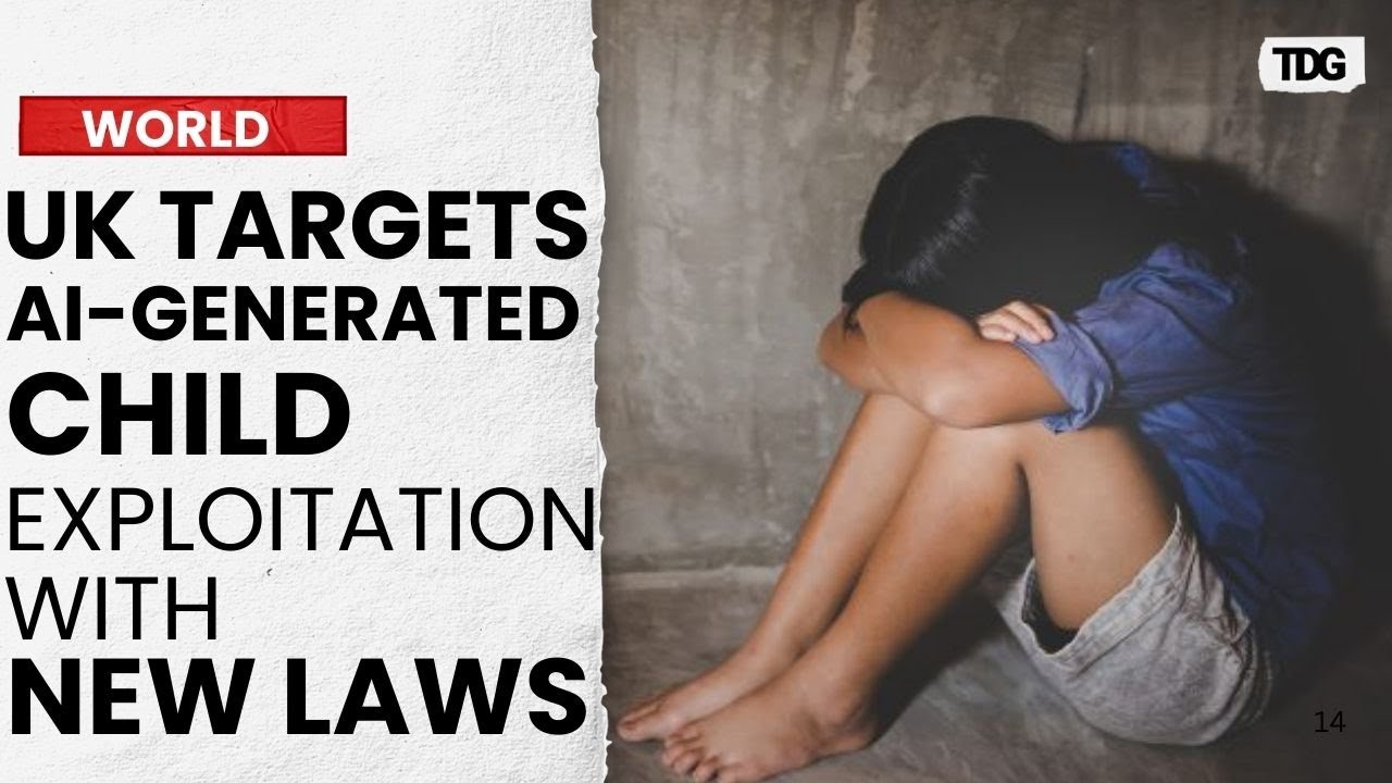 UK Becomes First Nation to Criminalize AI Tools for Creating Child Sexual Abuse Images