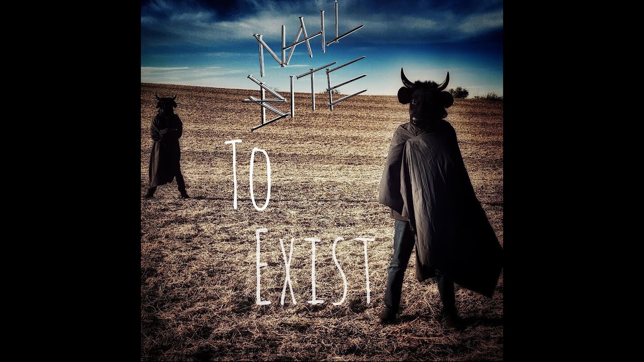 To Exist : Nail Bite