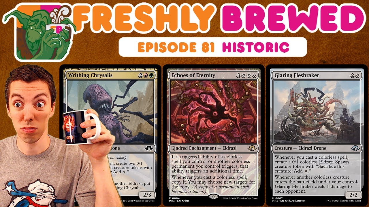 ☕ Freshly Brewed: Episode 81 ☕ - 👾 Eldrazi Combo 👾 - 🔴🟢 (Historic)
