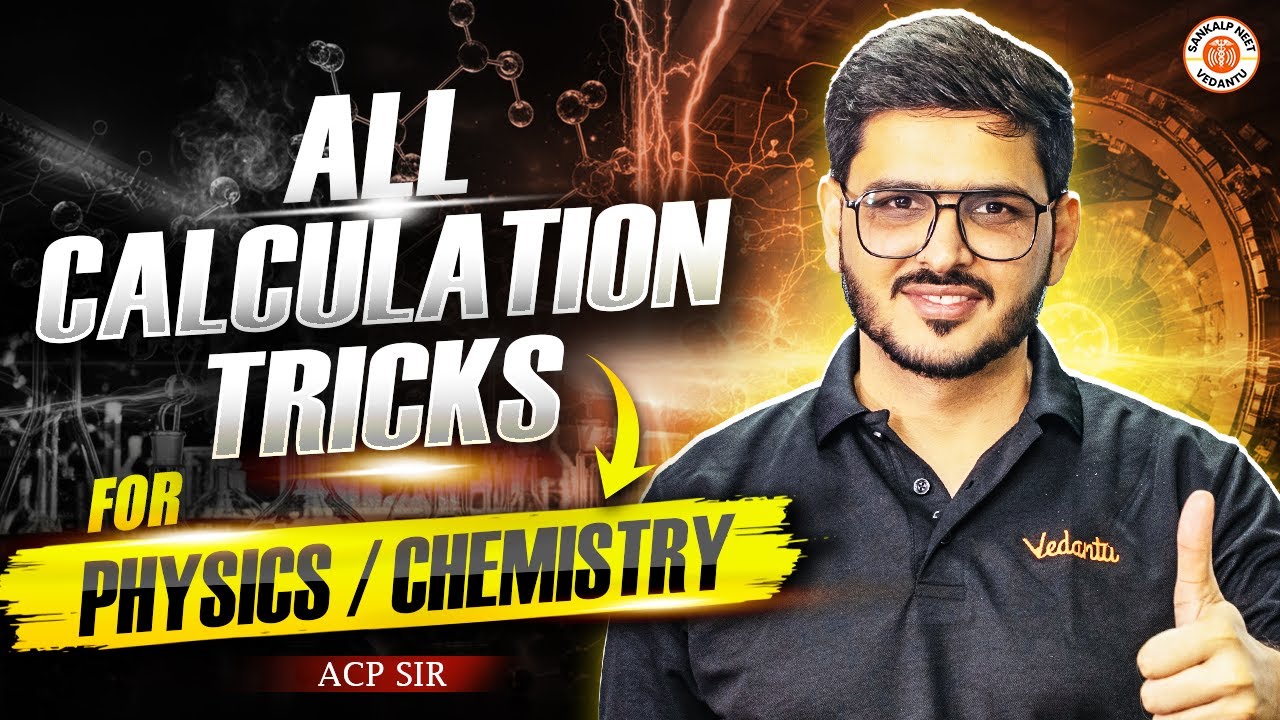 All Calculation Tricks for Physics & Chemistry ⚡ | NEET 2026 | Class 12 | ACP Sir