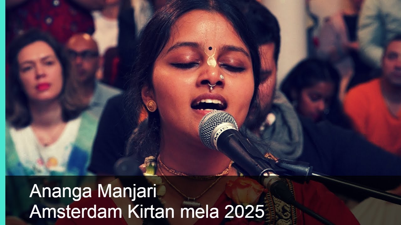 Amsterdam Kirtan Mela 2025 | Ananga Manjari– Soulful Kirtan