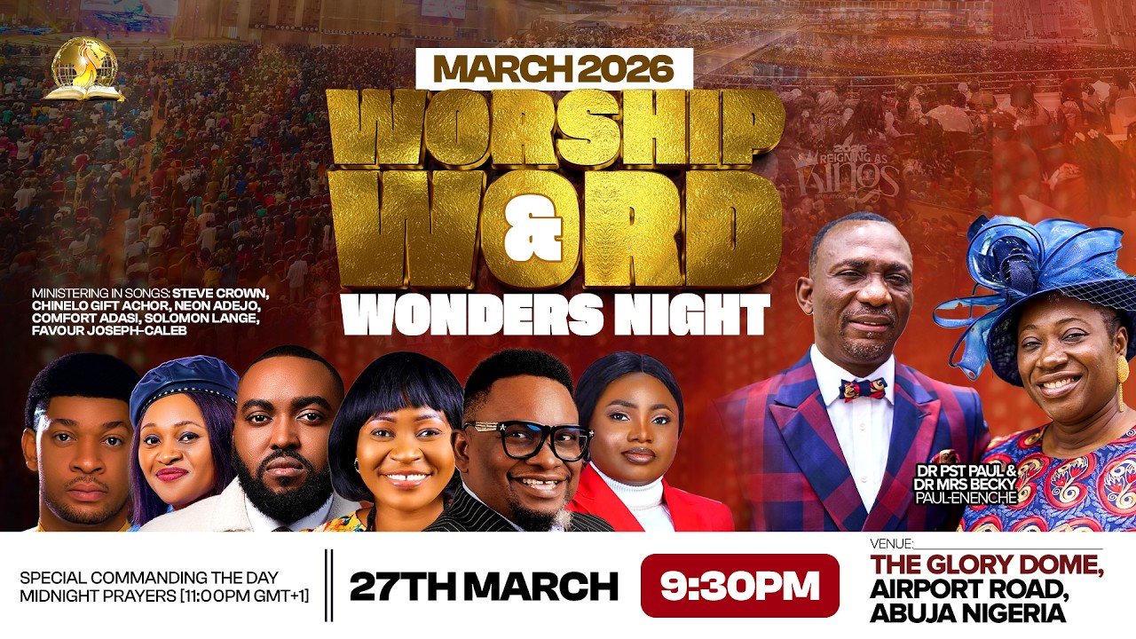 MARCH 2026 WORSHIP, WORD AND WONDERS NIGHT || 27-03-2026