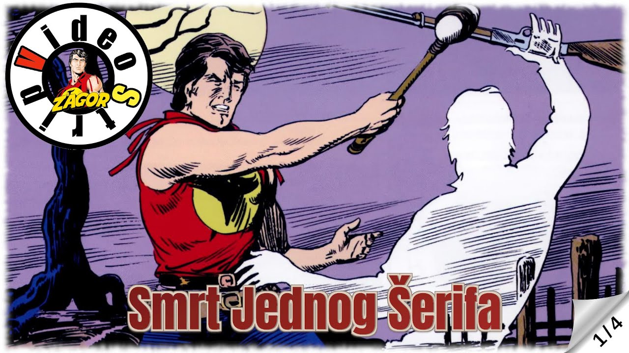 Zagor - Smrt Jednog Šerifa - Strip u boji - (1/4)