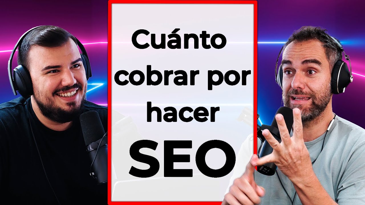 ¿Qué PRECIO poner a tus Servicios de SEO?  - BIGSEO Podcast #018 con Romuald Fons y Javier Martínez