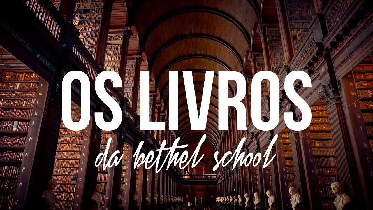 TODOS OS LIVROS DA BETHEL SCHOOL // ALINEMAC