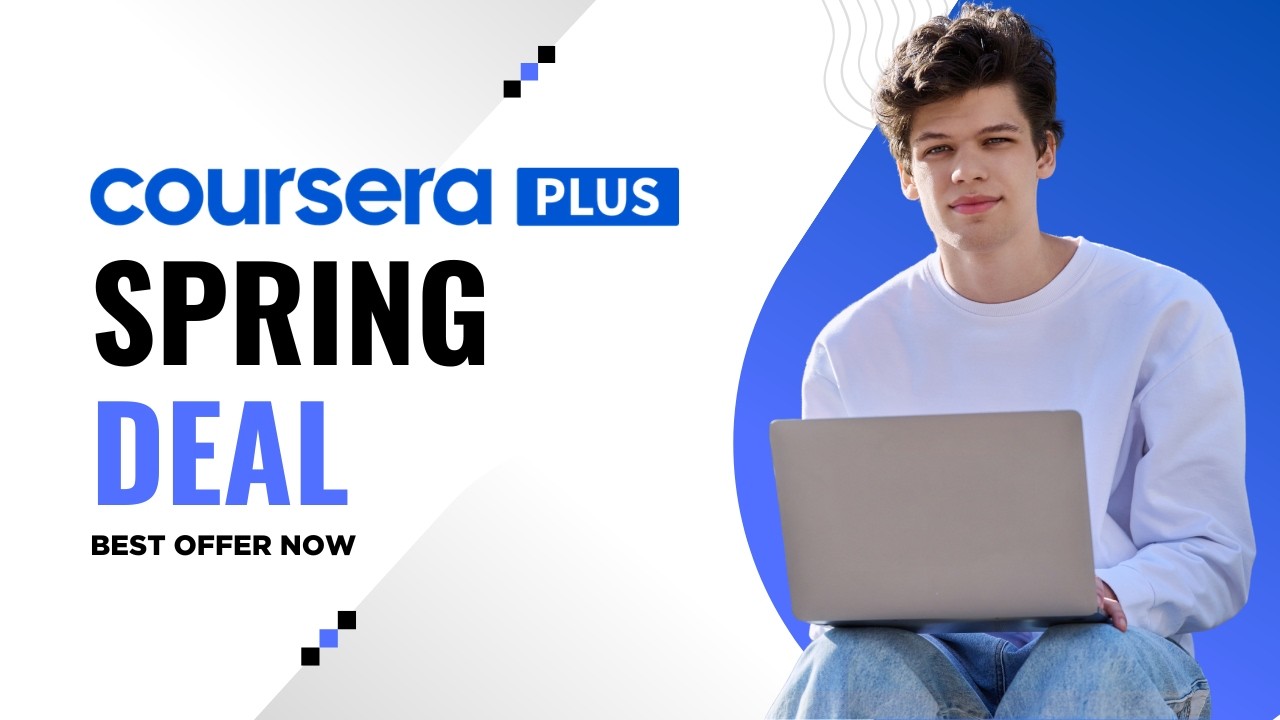 Coursera Plus Spring Sale 2026 &ndash; Is Coursera Plus Worth It Right Now?