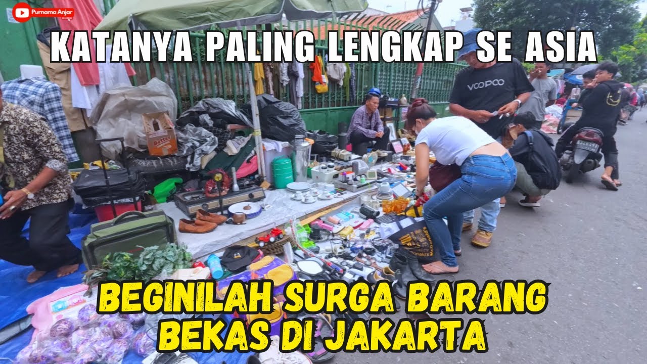 SURGA BARANG BEKAS PALING KOMPLIT DI ASIA DI JUAL DI TROTOAR JATINEGARA JAKARTA