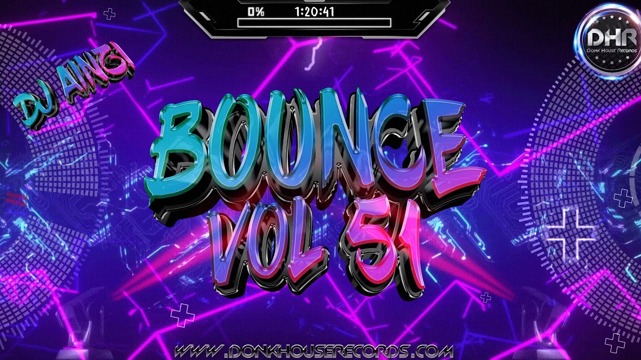 Dj Ainzi - Bounce Vol 51 - DHR