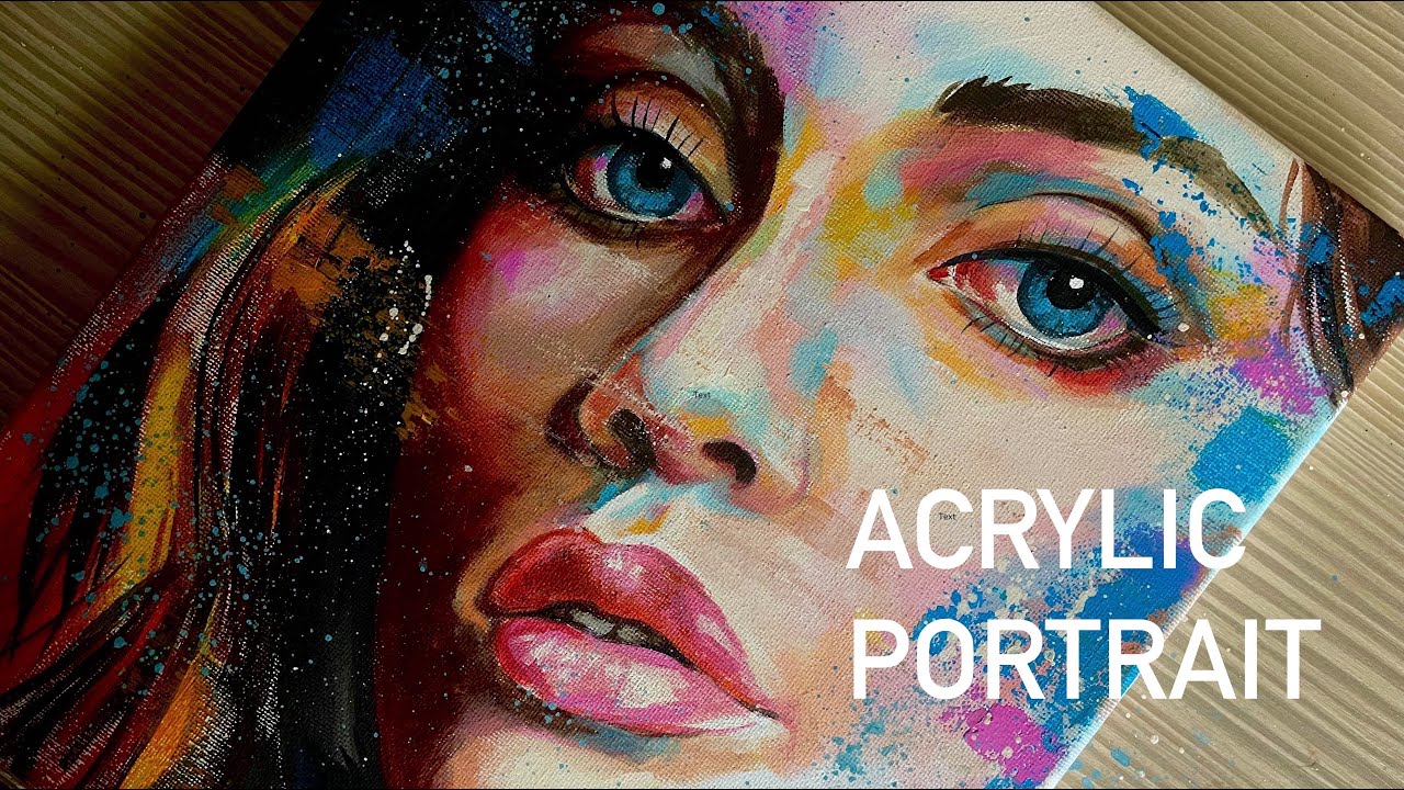 Portrait Process  / ACRYLIC PAINTING in COLOURS