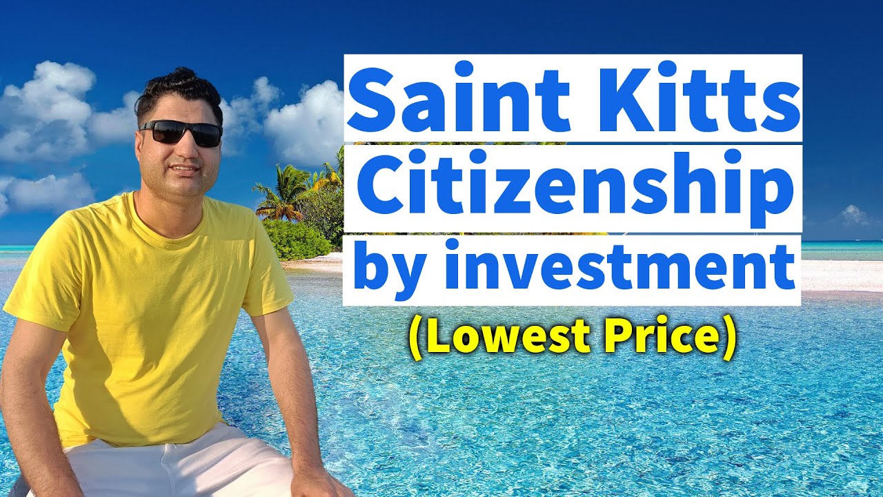 Saint Kitts & Nevis Citizenship by Investment Program (2023)