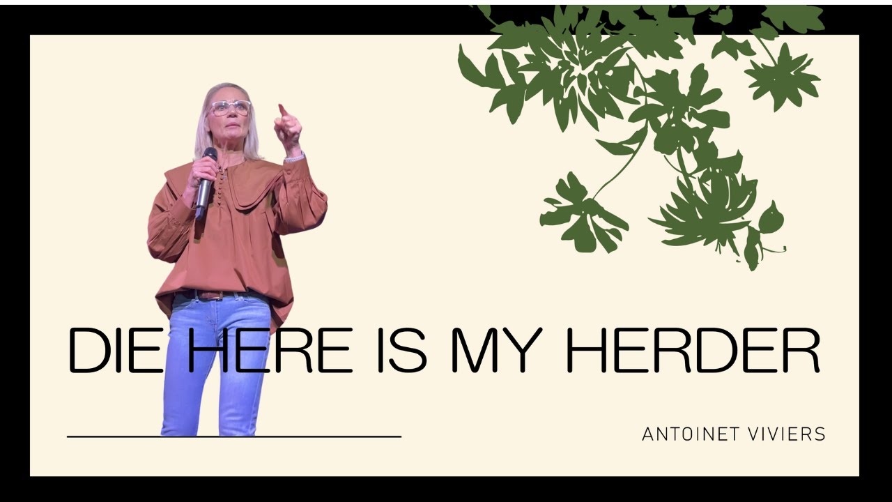 Die here is my Herder | Antoinet Viviers