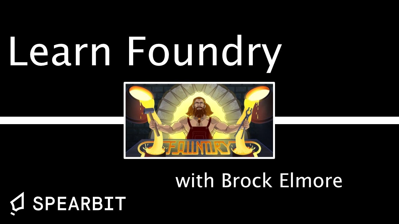 How to Foundry with Brock Elmore