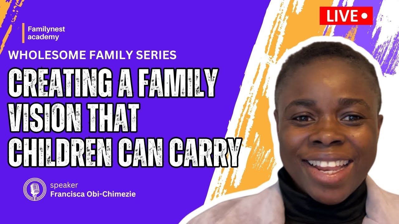 CREATING A VISION THAT CHILDREN CAN CARRY