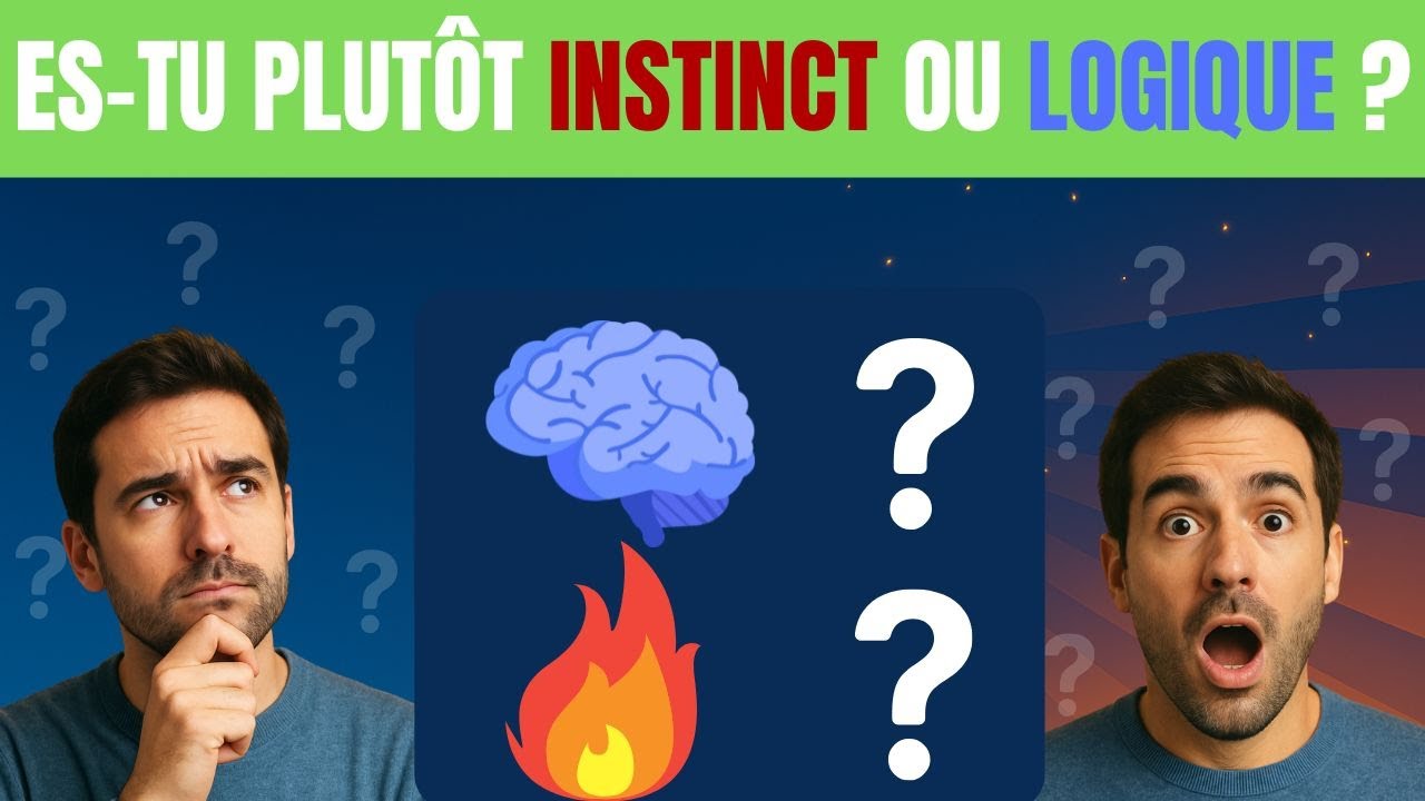 C’est quoi ton instinct dominant ? Test psychologique immersif (intuition, logique ou impulsivité)