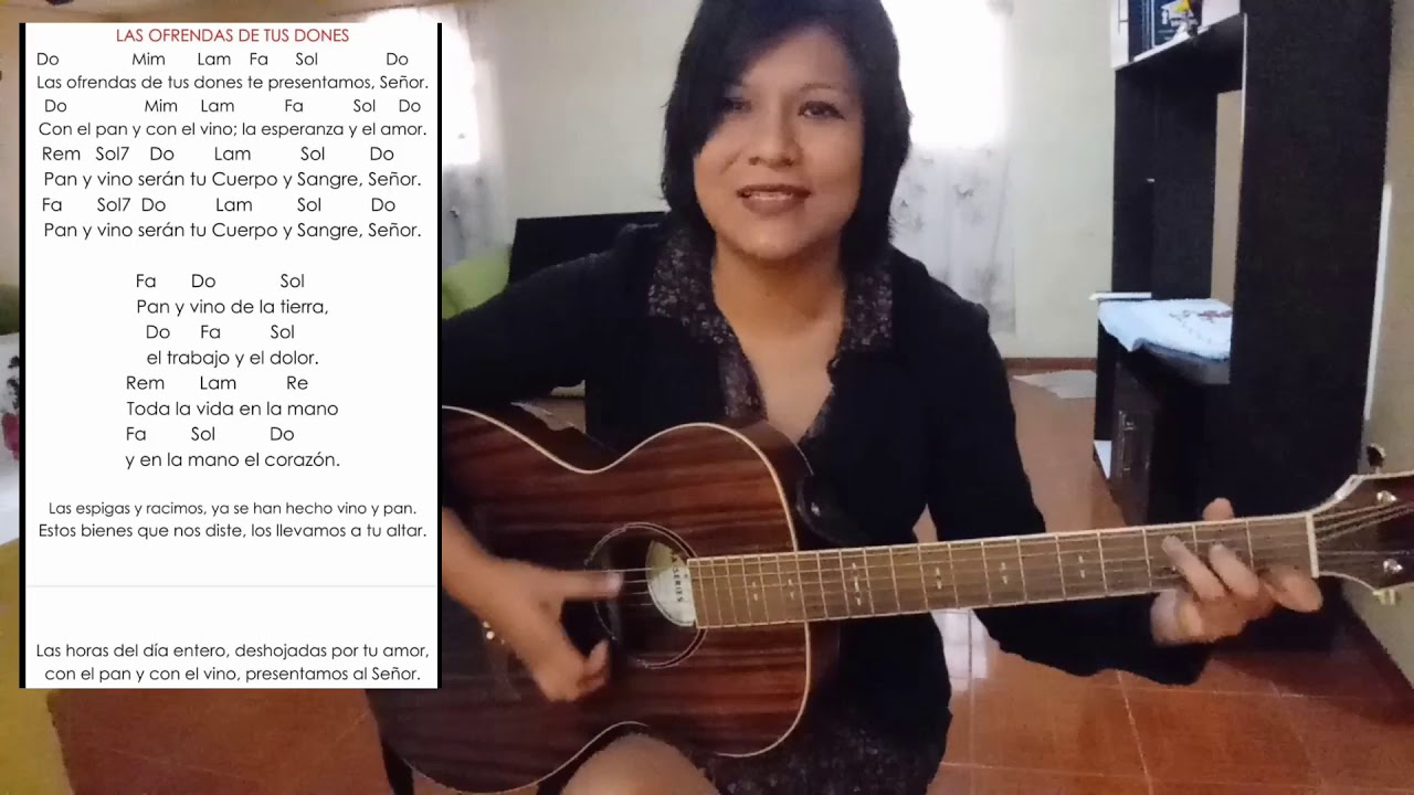 Las ofrendas de tus dones te presentamos Señor, canto de Ofertorio