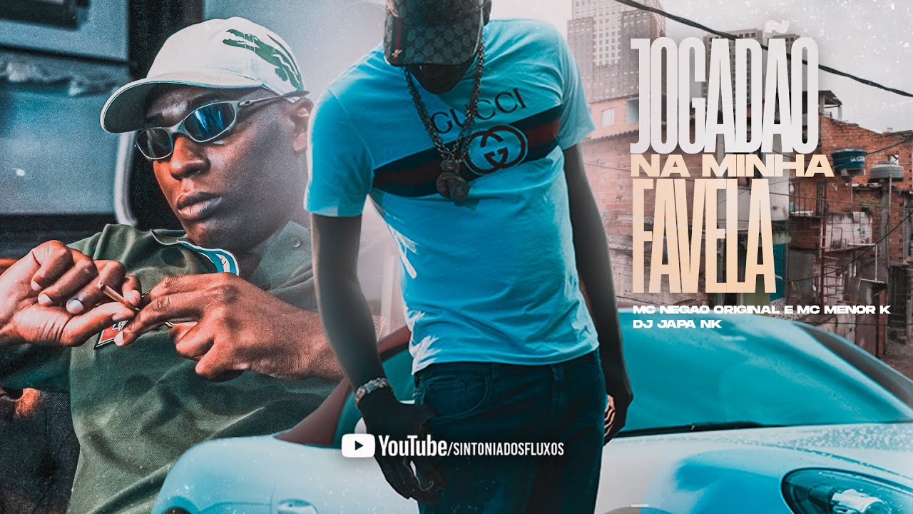 JOGAD&Atilde;O NA MINHA FAVELA - MC NEG&Atilde;O ORIGINAL e MC MENO K (DJ JAPA NK)