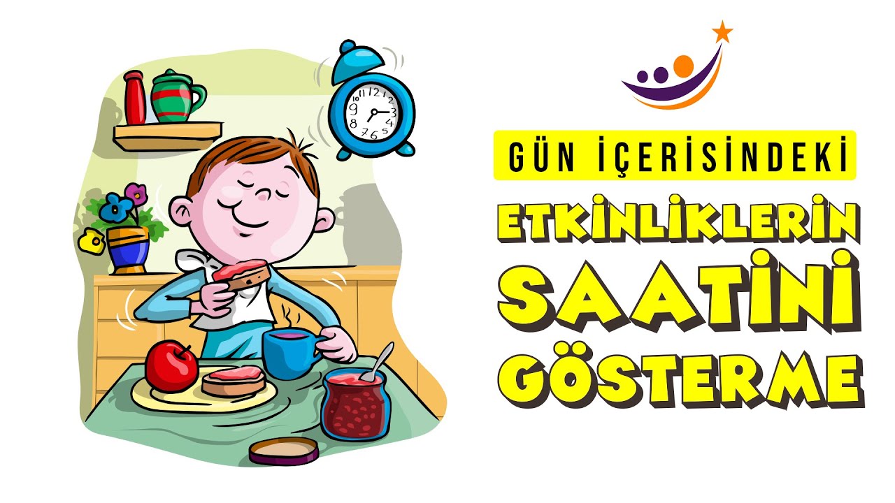 1. SINIF SAATLER 2 (GÜN İÇERİSİNDEKİ ETKİNLİKLERİN ZAMANINI BELİRLEME)