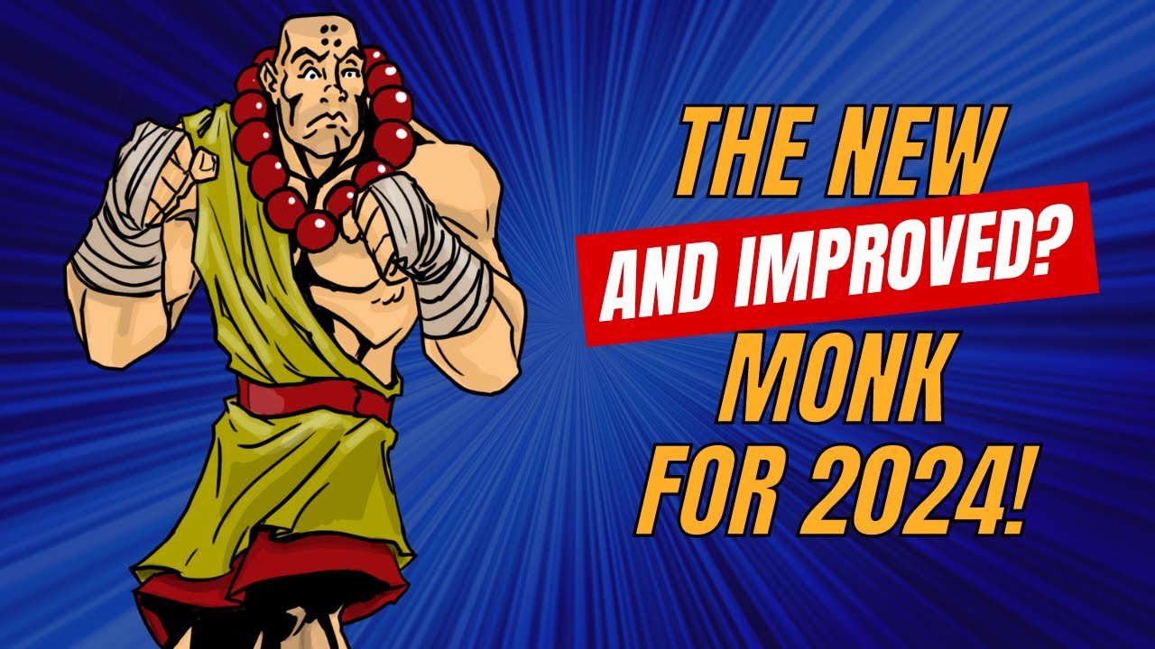 D&D 2024: The New (and improved?) Monk