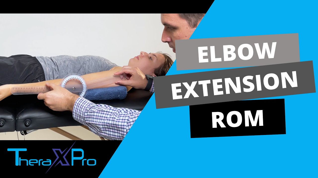 Goniometry | Elbow Extension Range of Motion