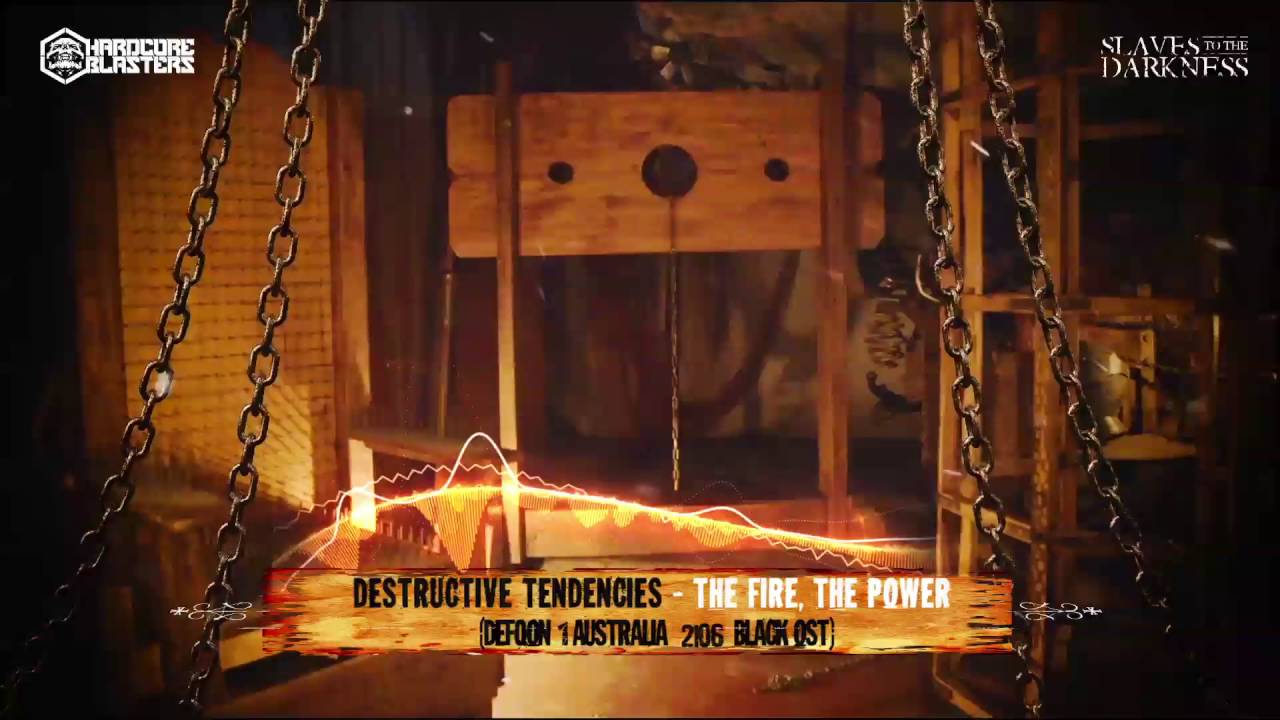 Destructive Tendencies - The Fire, The Power (DEFQON 1 Australia 2016 Black OST)