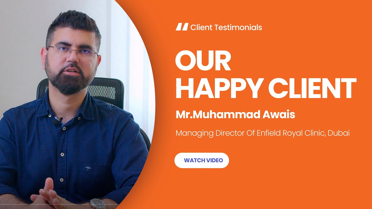 Clinic Setup Dubai, UAE | Client Testimonial | Mr.Awais - Managing Director - Enfield Royal Clinic