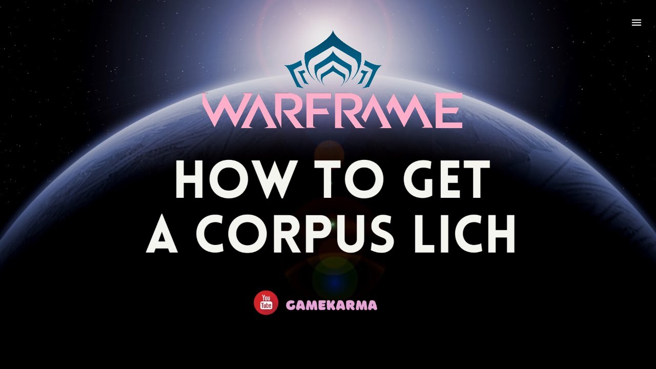 warframe where to get a corpus lich