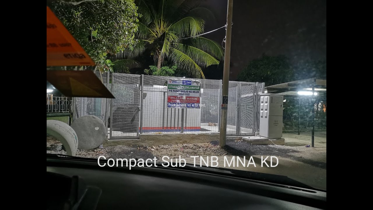 Pemasangan Tapak & Compact Sub TNB