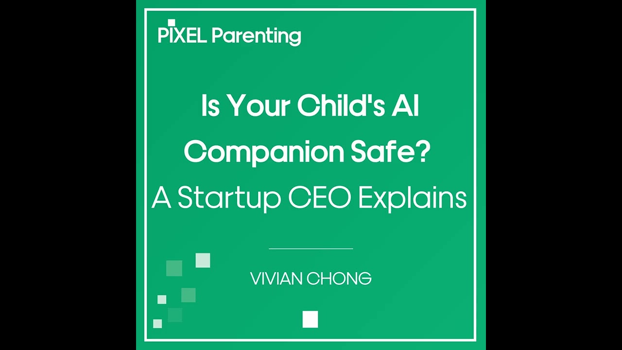 Is Your Child's AI Companion Safe? A Startup CEO Explains | Vivia...