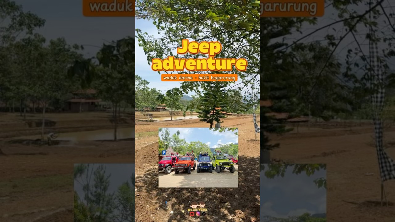 wisata kuningan hits naik jeep ke bukit bagarurung dari waduk darma